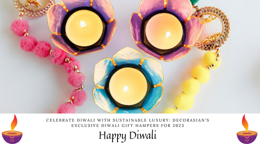 Celebrate Diwali with Sustainable Luxury: Decorasian's Exclusive Diwali Gift Hampers for 2023